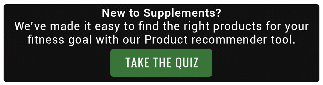 New to supplements? Take the vpa Product recommender tool to find the right products for your fitness goal.